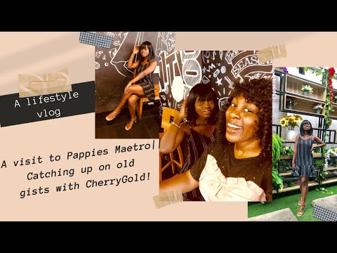A visit to Pappies Maetro||Catching up on all the life gists with CherryGold||MowanbeTv