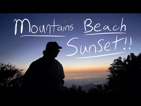 Beach, Mountains, Sunset!! SUMMER STARTS NOW
