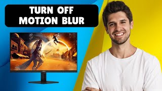 How To Turn Off Motion Blur On Your AOC Monitor (Step-by-Step)