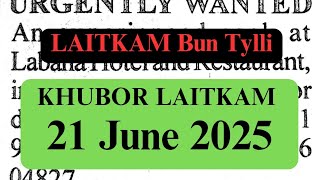 KHUBOR LAITKAM 21 JUNE 2025 #ShillongJobs #MeghalayaVacancy #JobAlertIndia #NortheastJobs