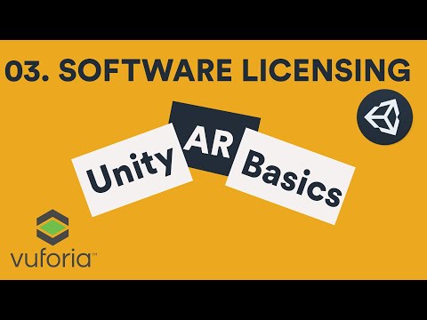 Unity AR Fundamentals Software Licensing (Install and Configure Vuforia for Unity Engine)