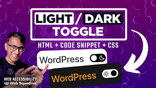 Light Dark Toggle Button for WordPress - HTML + Snippet + CSS - Elementor Web Accessibility Free