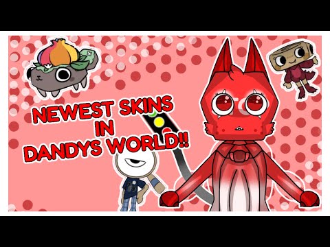 DANDY'S WORLD NEWEST UPDATE!! - Roblox | Dandy's World
