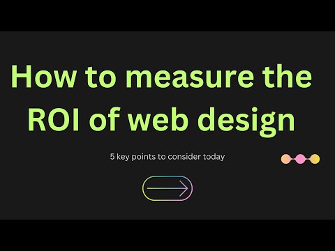 5 Key Metrics to Measure ROI of Web Design: Boost Conversions & Engagement