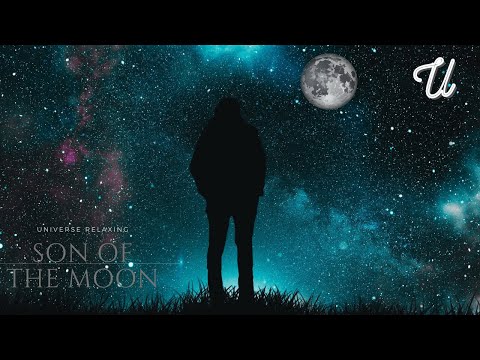 🌝 SON OF THE MOON Beautiful Sleep Music Under the Full Moon🎶