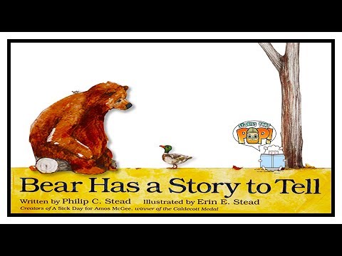Bear Has A Story To Tell | Read Aloud for Kids