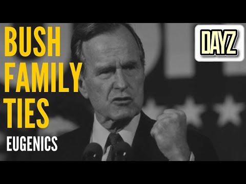 BUSH FAMILY TIES : American Eugenics and Population Control (2018)