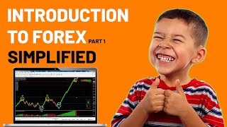 INTRODUCTION TO FOREX TRADING SIMPLIFIED Part 1