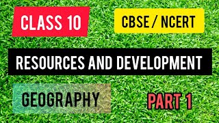 Resources and Development Class 10 CBSE/NCERT  #resourcesanddevelopment #cbse #class #geography