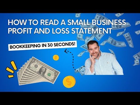 How To Read and Analyze a Small Business Profit and Loss Statement
