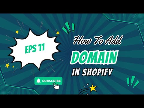 Ep 11 How To Connect Domain To Shopify Store