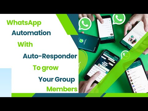 WhatsApp Automation Tutorial: How to Use Auto-Responder to Grow Your WhatsApp Group Members