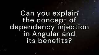 Dependency Injection in Angular | Benefits  | Common angular interview question