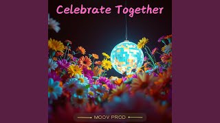 Celebrate Together