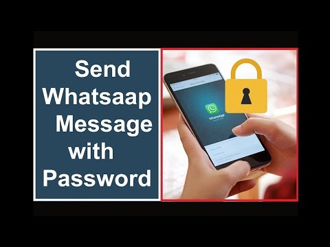 HOW TO SEND PASSWORD PROTECTED WHATSAPP MESSAGE