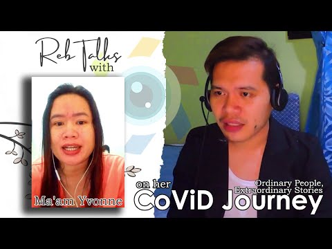 Episode 3: Reb talks with Ma'am Yvonne on her CoViD Journey