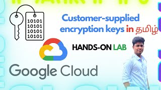Customer-supplied encryption keys (CSEK)  | Task 3 Cloud storage Advanced concepts
