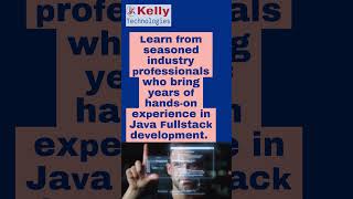 Welcome to Kelly Technologies - Your Destination for Java Fullstack Mastery
