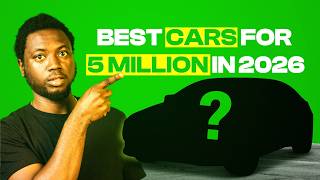 Best 5 Million Naira Cars in Nigeria | 2026 Updated