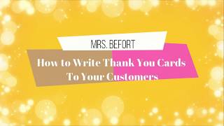 How to Write Thoughtful Thank You Notes to Your Customers that they will LOVE! | Stand out!