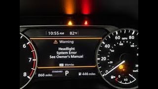 Headlight System Error Warning Nissan Rogue & Nissan Vehicles.