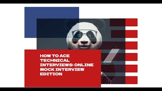 How to Ace Technical Interviews: Online Mock Interview Edition