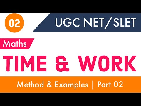 Time & Work Part 2 : UGC NET/SLET Paper I || Karnataka State Eligibility Test  || Competitive Exams