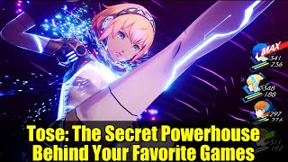 Tose: The Secret Powerhouse Behind Your Favorite Games
