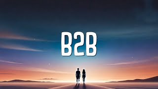 Charli xcx - B2b (Lyrics)