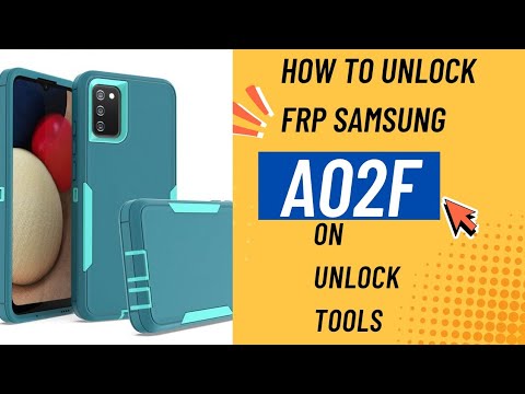 How to Bypass FRP Samsung Galaxy A02s (SM-A025F) | Unlock Tool Method 2025 