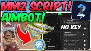 Murder Mystery 2 Script No Key! 🎅 | ❄️ AUTOFARM , ESP , AIMBOT ❄️ | Pastebin 2025 Winter Update !