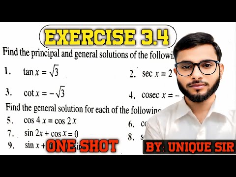 Class 11 Maths Trigonometry Exercise 3.4 | Principal & General Solution Explained | Unique Sir