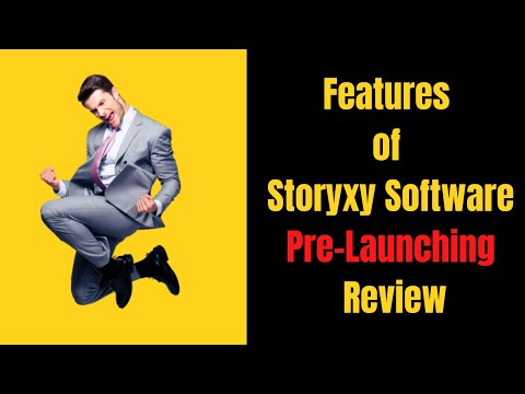 Features of Storyxy Software Pre-Launching  Review