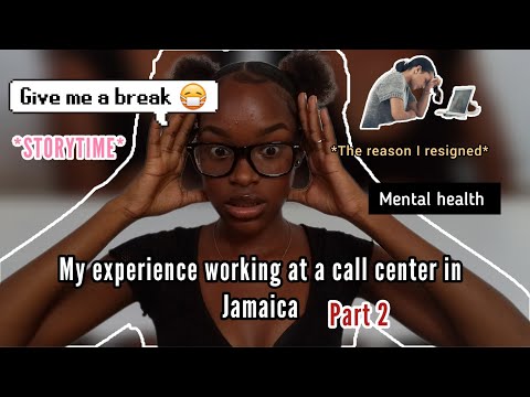 My experience working at a call center in Jamaica|| STORYTIME (Part 2)
