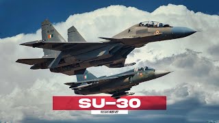Su-30 - Russia's Best Jet?