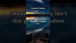 What Financial Freedom Really Means #FreedomMindset #WealthGoals #MoneyWisdom