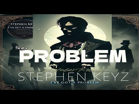 I've got a problem official music video Hilander Remix Stephen Keyz Steed Austin 9/16 tiktok format