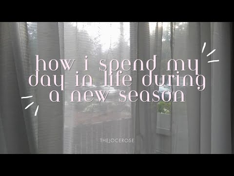 how i spend my day in life during a new season