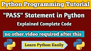 Pass statement in python programming   how to use pass statement in python programming  pass   pytho