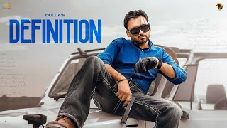 Dulla - Definition (Official Music Video) New Punjabi Songs 2025 | SKY Digital | @GurBillingMusic