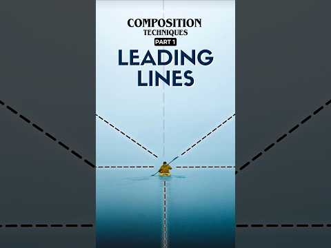 Leading Lines | Composition And Framing Part 1 #leadinglines #compositiontechniques