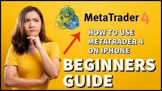 How to Use MetaTrader 4 on iPhone 2024? MetaTrader 4 Beginners Tutorial