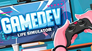 GameDev Life Simulator 🎮🕹 | GamePlay PC