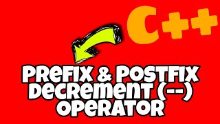 PREFIX AND POSTFIX DECREMENT OPERATORS IN C++ , #shorts #ytshorts