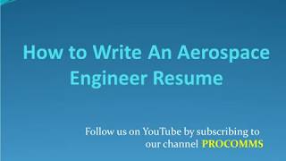How To Write An Aerospace Engineer Resume | Aerospace Engineer Resume