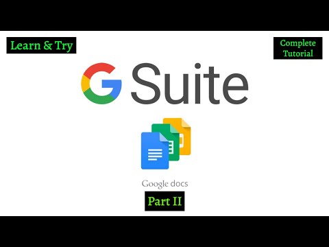 G Suite Google Docs Tutorial Explained Part 2 || G Suite Certification Course