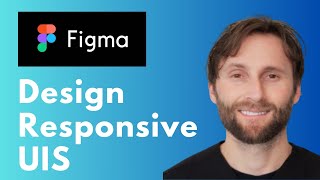 How to Design Responsive UIS with Auto Layout and Fill Container in Figma [Full Guide]