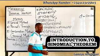 INTRODUCTION TO BINOMIAL THEOREM (1) (Definition, Methods,Examples) #ganiyuabubakar #binomialtheorem
