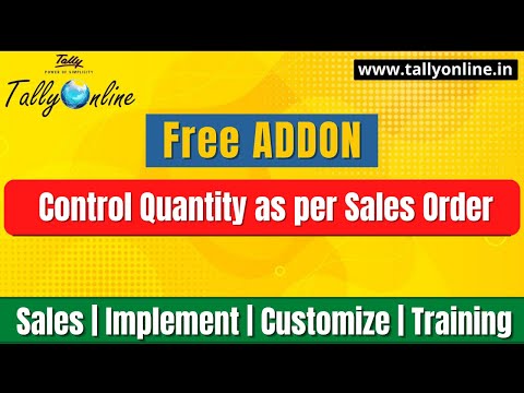 Free Addon ||Control Quantity as per Sales Order in tally||Sunny Bhatia