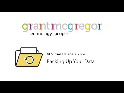 NCSC Small Business Guide - Backing Up Your Data